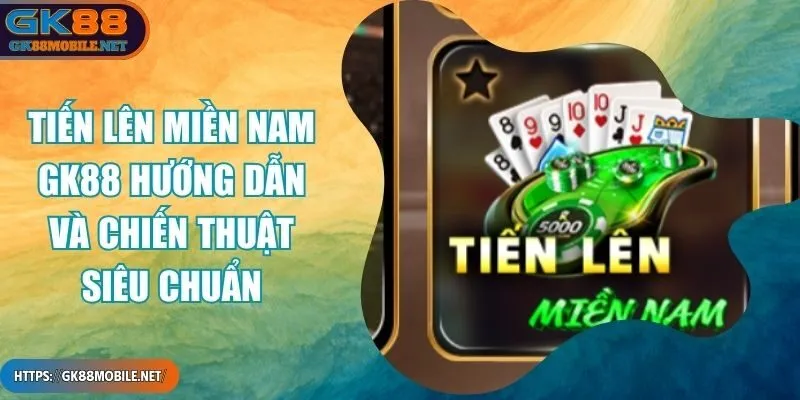 tien-len-mien-nam
